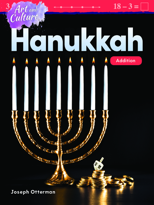 Joseph Otterman创作的Art and Culture: Hanukkah: Addition作品的详细信息 - 可供借阅